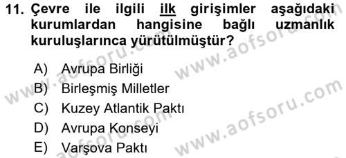 Çevre Sorunları ve Politikaları Dersi 2016 - 2017 Yılı (Final) Dönem Sonu Sınav Soruları 11. Soru