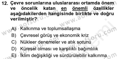 Çevre Sorunları ve Politikaları Dersi 2016 - 2017 Yılı (Final) Dönem Sonu Sınav Soruları 12. Soru