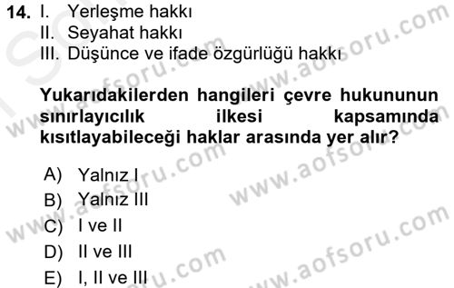 Çevre Sorunları ve Politikaları Dersi 2016 - 2017 Yılı (Final) Dönem Sonu Sınav Soruları 14. Soru