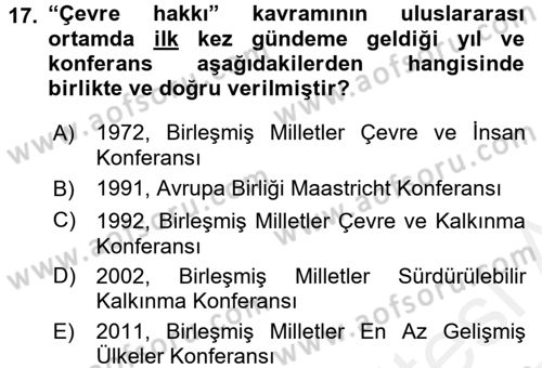 Çevre Sorunları ve Politikaları Dersi 2016 - 2017 Yılı (Final) Dönem Sonu Sınav Soruları 17. Soru
