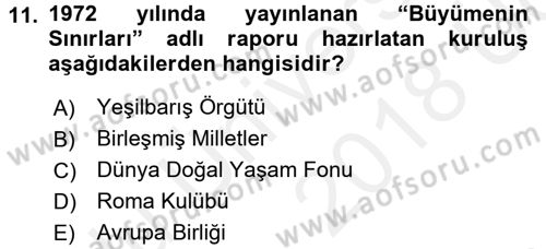 Çevre Sorunları ve Politikaları Dersi 2017 - 2018 Yılı 3 Ders Sınav Soruları 11. Soru