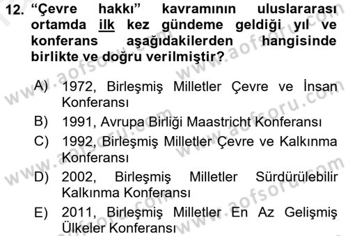 Çevre Sorunları ve Politikaları Dersi 2017 - 2018 Yılı 3 Ders Sınav Soruları 12. Soru