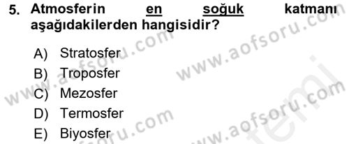 Çevre Sorunları ve Politikaları Dersi 2017 - 2018 Yılı 3 Ders Sınav Soruları 5. Soru