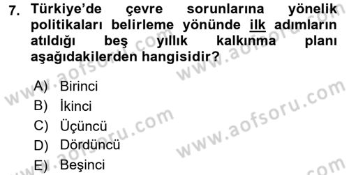 Çevre Sorunları ve Politikaları Dersi 2017 - 2018 Yılı 3 Ders Sınav Soruları 7. Soru