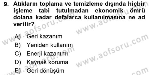 Çevre Sorunları ve Politikaları Dersi 2017 - 2018 Yılı 3 Ders Sınav Soruları 9. Soru