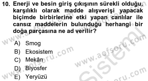 Çevre Sorunları ve Politikaları Dersi 2017 - 2018 Yılı (Vize) Ara Sınav Soruları 10. Soru