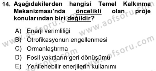 Çevre Sorunları ve Politikaları Dersi 2017 - 2018 Yılı (Vize) Ara Sınav Soruları 14. Soru