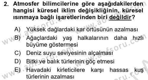 Çevre Sorunları ve Politikaları Dersi 2017 - 2018 Yılı (Vize) Ara Sınav Soruları 2. Soru