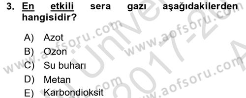 Çevre Sorunları ve Politikaları Dersi 2017 - 2018 Yılı (Vize) Ara Sınav Soruları 3. Soru