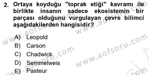 Çevre Sorunları ve Politikaları Dersi 2018 - 2019 Yılı (Vize) Ara Sınav Soruları 2. Soru