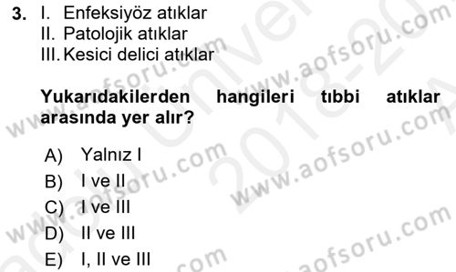 Çevre Sorunları ve Politikaları Dersi 2018 - 2019 Yılı (Vize) Ara Sınav Soruları 3. Soru