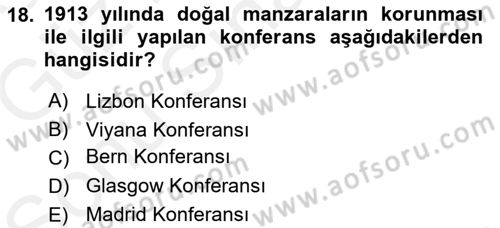 Çevre Sorunları ve Politikaları Dersi 2018 - 2019 Yılı (Final) Dönem Sonu Sınav Soruları 18. Soru
