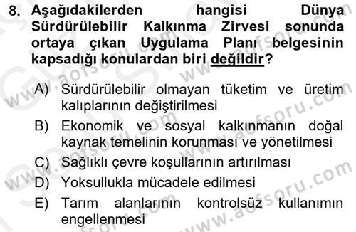 Çevre Sorunları ve Politikaları Dersi 2018 - 2019 Yılı (Final) Dönem Sonu Sınav Soruları 8. Soru