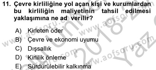 Çevre Sorunları ve Politikaları Dersi 2018 - 2019 Yılı Yaz Okulu Sınav Soruları 11. Soru
