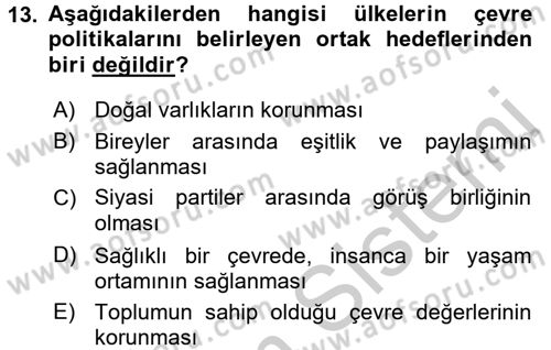 Çevre Sorunları ve Politikaları Dersi 2018 - 2019 Yılı Yaz Okulu Sınav Soruları 13. Soru