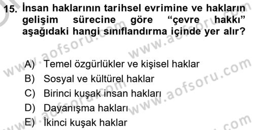 Çevre Sorunları ve Politikaları Dersi 2018 - 2019 Yılı Yaz Okulu Sınav Soruları 15. Soru