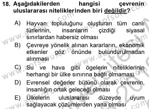 Çevre Sorunları ve Politikaları Dersi 2018 - 2019 Yılı Yaz Okulu Sınav Soruları 18. Soru
