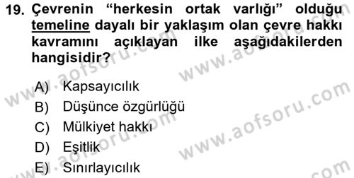Çevre Sorunları ve Politikaları Dersi 2018 - 2019 Yılı Yaz Okulu Sınav Soruları 19. Soru