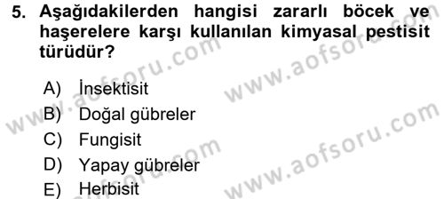 Çevre Sorunları ve Politikaları Dersi 2018 - 2019 Yılı Yaz Okulu Sınav Soruları 5. Soru