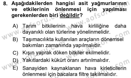 Çevre Sorunları ve Politikaları Dersi 2018 - 2019 Yılı Yaz Okulu Sınav Soruları 8. Soru