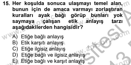 Kamu Yönetiminde Çağdaş Yaklaşımlar Dersi 2012 - 2013 Yılı (Final) Dönem Sonu Sınav Soruları 15. Soru