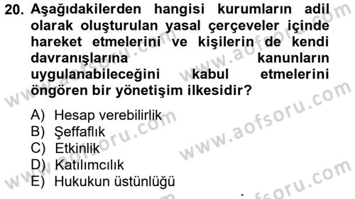 Kamu Yönetiminde Çağdaş Yaklaşımlar Dersi 2012 - 2013 Yılı (Final) Dönem Sonu Sınav Soruları 20. Soru