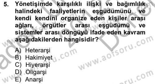 Kamu Yönetiminde Çağdaş Yaklaşımlar Dersi 2012 - 2013 Yılı (Final) Dönem Sonu Sınav Soruları 5. Soru