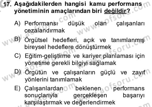 Kamu Yönetiminde Çağdaş Yaklaşımlar Dersi 2013 - 2014 Yılı (Vize) Ara Sınav Soruları 17. Soru