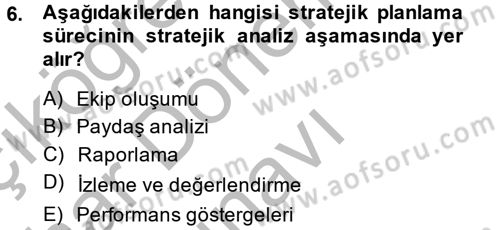 Kamu Yönetiminde Çağdaş Yaklaşımlar Dersi 2013 - 2014 Yılı (Final) Dönem Sonu Sınav Soruları 6. Soru