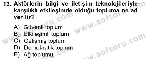 Kamu Yönetiminde Çağdaş Yaklaşımlar Dersi 2013 - 2014 Yılı Tek Ders Sınav Soruları 13. Soru