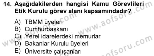 Kamu Yönetiminde Çağdaş Yaklaşımlar Dersi 2013 - 2014 Yılı Tek Ders Sınav Soruları 14. Soru