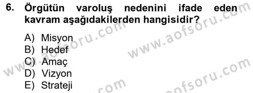 Kamu Yönetiminde Çağdaş Yaklaşımlar Dersi 2013 - 2014 Yılı Tek Ders Sınav Soruları 6. Soru