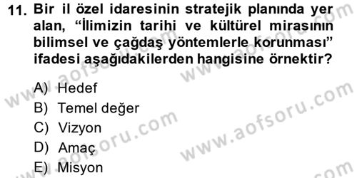 Kamu Yönetiminde Çağdaş Yaklaşımlar Dersi 2014 - 2015 Yılı (Vize) Ara Sınav Soruları 11. Soru