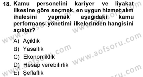 Kamu Yönetiminde Çağdaş Yaklaşımlar Dersi 2014 - 2015 Yılı (Vize) Ara Sınav Soruları 18. Soru