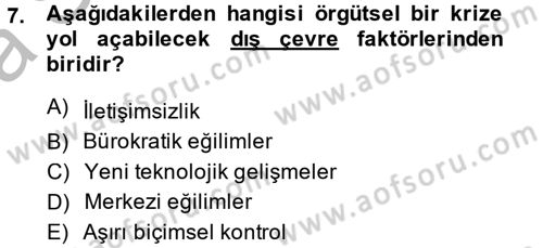 Kamu Yönetiminde Çağdaş Yaklaşımlar Dersi 2014 - 2015 Yılı (Vize) Ara Sınav Soruları 7. Soru