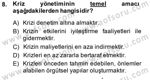 Kamu Yönetiminde Çağdaş Yaklaşımlar Dersi 2014 - 2015 Yılı (Vize) Ara Sınav Soruları 8. Soru
