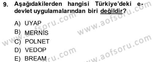 Kamu Yönetiminde Çağdaş Yaklaşımlar Dersi 2014 - 2015 Yılı (Final) Dönem Sonu Sınav Soruları 9. Soru