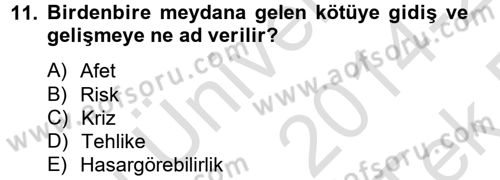 Kamu Yönetiminde Çağdaş Yaklaşımlar Dersi 2014 - 2015 Yılı Tek Ders Sınav Soruları 11. Soru