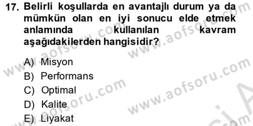 Kamu Yönetiminde Çağdaş Yaklaşımlar Dersi 2014 - 2015 Yılı Tek Ders Sınav Soruları 17. Soru
