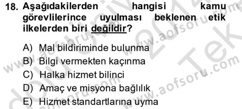 Kamu Yönetiminde Çağdaş Yaklaşımlar Dersi 2014 - 2015 Yılı Tek Ders Sınav Soruları 18. Soru