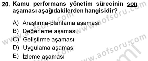 Kamu Yönetiminde Çağdaş Yaklaşımlar Dersi 2014 - 2015 Yılı Tek Ders Sınav Soruları 20. Soru