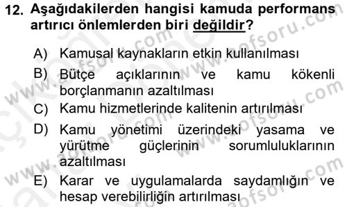 Kamu Yönetiminde Çağdaş Yaklaşımlar Dersi 2015 - 2016 Yılı (Vize) Ara Sınav Soruları 12. Soru