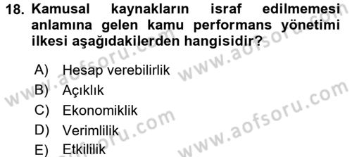Kamu Yönetiminde Çağdaş Yaklaşımlar Dersi 2015 - 2016 Yılı (Vize) Ara Sınav Soruları 18. Soru