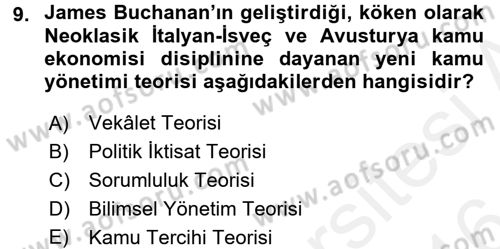 Kamu Yönetiminde Çağdaş Yaklaşımlar Dersi 2015 - 2016 Yılı (Vize) Ara Sınav Soruları 9. Soru