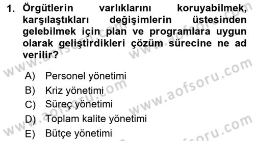 Kamu Yönetiminde Çağdaş Yaklaşımlar Dersi 2015 - 2016 Yılı (Final) Dönem Sonu Sınav Soruları 1. Soru