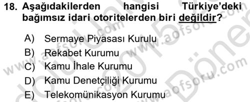 Kamu Yönetiminde Çağdaş Yaklaşımlar Dersi 2015 - 2016 Yılı (Final) Dönem Sonu Sınav Soruları 18. Soru