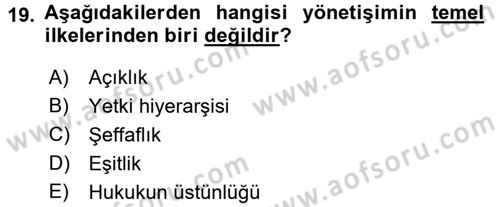 Kamu Yönetiminde Çağdaş Yaklaşımlar Dersi 2015 - 2016 Yılı (Final) Dönem Sonu Sınav Soruları 19. Soru
