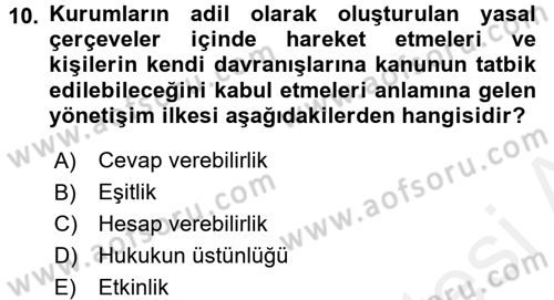 Kamu Yönetiminde Çağdaş Yaklaşımlar Dersi 2015 - 2016 Yılı Tek Ders Sınav Soruları 10. Soru