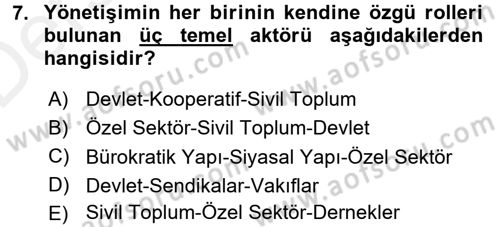 Kamu Yönetiminde Çağdaş Yaklaşımlar Dersi 2015 - 2016 Yılı Tek Ders Sınav Soruları 7. Soru