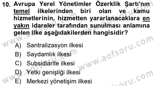 Kamu Yönetiminde Çağdaş Yaklaşımlar Dersi 2016 - 2017 Yılı 3 Ders Sınav Soruları 10. Soru